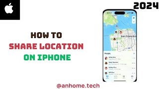 How To Share Location On Iphone  Stay Connected How to Share Your iPhone Location  Quick Guide [upl. by Eenat]