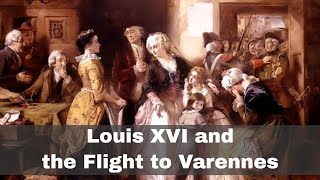 21st June 1791 Louis XVIs attempted escape from Paris in the Flight to Varennes [upl. by Marybeth]