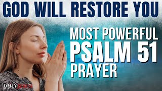 PSALM 51  The Most Powerful Morning Prayer To Start Your Day Christian Motivational Video [upl. by Latoye]