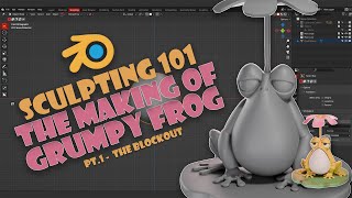 Sculpting in Blender for Beginners The making of Grumpy Frog [upl. by Tengdin]