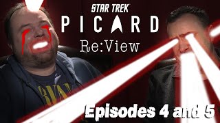 Star Trek Picard Episodes 4 and 5  reView [upl. by Selda287]