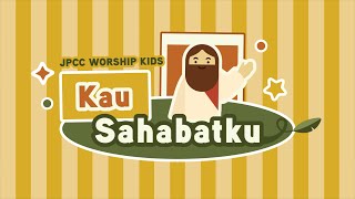 Kau Sahabatku Gerak dan Lagu  JPCC Worship Kids [upl. by Tisdale]