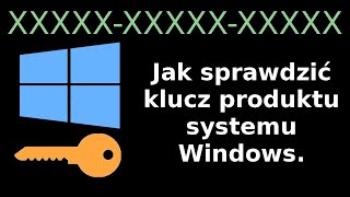 Jak sprawdzić klucz produktu Windows [upl. by Enner690]