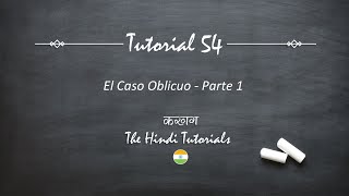 The Hindi Tutorials 54A Español  El Caso Oblicuo  Parte 1 [upl. by Geller]