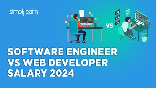 Software Engineer VS Web Developer Salary 2024  Salary  Careers  Projects  Simplilearn [upl. by Submuloc]