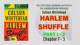 Harlem Shuffle by Colson Whitehead part 2  Fiction novel audiobook english [upl. by Limbert]