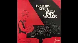 Keep a Song in Your Soul  Brooks Kerr Salutes Fats Waller [upl. by Andee]