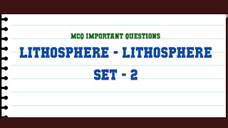 Lithosphere  Lithosphere Set  2 MCQ Questions [upl. by Coy]