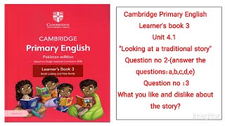 Cambridge primary English Learners book 3 41 question 2amp3 looking at a traditional story [upl. by Tracay]