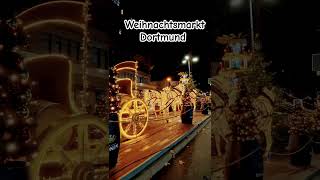 Weihnachtsmarkt Dortmund 🎄🎁✨ Dortmund Weihnachtsmarkt ChristmasMarket [upl. by Fantasia]