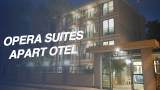 OPERA SUITES APART OTEL [upl. by Thaine]