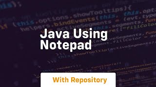 java using notepad [upl. by Olli]