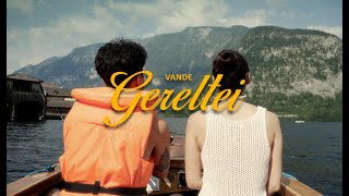 Vande  Gereltei Official Music Video [upl. by Alekram]