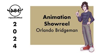 Orlando Bridgeman Animation Showreel 2024 [upl. by Rosmarin675]