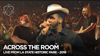 ODESZA  Across the Room  Live from LA State Historic Park 2019 wLeon Bridges [upl. by Normalie434]