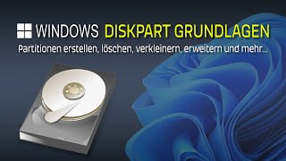 Windows DISKPART Grundlagen  Partitionen erstellen löschen verkleinern und mehr [upl. by Kenay]