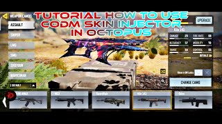 TUTORIAL HOW TO USE CODM SKIN INJECTOR IN OCTOPUS [upl. by Arahahs609]