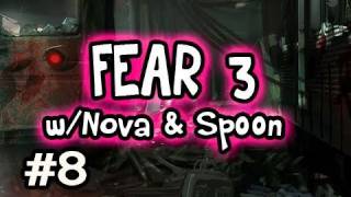 FEAR 3  F3AR Playthrough wNova amp Sp00n Coop Ep8 [upl. by Tamra]