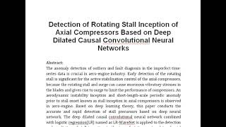 Detection of Rotating Stall Inception of Axial Compressors Based on Deep Dilated Causal Convolutiona [upl. by Aciemaj]