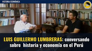 Luis Guillermo Lumbreras conversando sobre la historia peruana desde los preincas hasta Velasco [upl. by Alano]