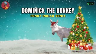 Dominick the Donkey Funny Indian Christmas Remix  Vindaloo Singh [upl. by Oibesue]