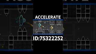 ACCELERATE Geometry Dash 22 geometrydash [upl. by Alesi]