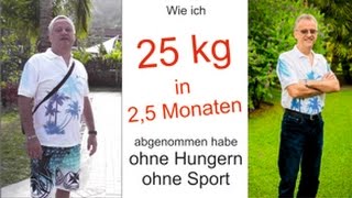 SCHNELL ABNEHMEN ohne Sport habe 25 Kilo in 10 Wochen abgenommen schnell abnehmen [upl. by Yettie]