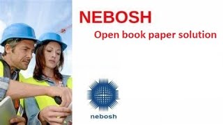 Nebosh online exam questions and answers task no 01 solution [upl. by Elacsap]