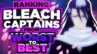 Ranking all the Bleach Captains from Weakest to Strongest [upl. by Ivek254]