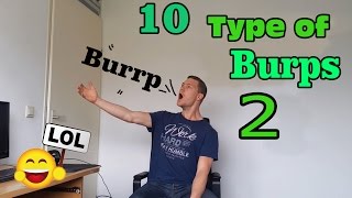 10 Different Type of Burps amp Belches Part 2 [upl. by Anirrak]