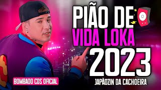 JAPÃOZIN DA CACHOEIRA 2023 PIÃO DE VIDA LOKA  REPERTÓRIO NOVO 2023 ATUALIZADO eojapaozin MAIO 2023 [upl. by Yeta]