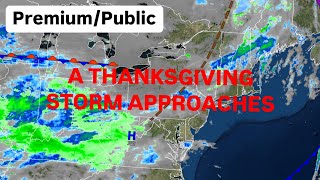 A Thanksgiving Storm Approaches [upl. by Ashla]