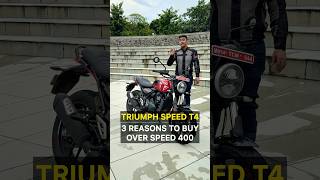 Triumph Speed T4  Top 3 Reasons to Buy it Over Speed 400  BikeWale shorts triumphspeedt4 [upl. by Ellezaj]