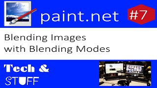 PaintNet Tutorial 7 Blending Images with Blending Modes [upl. by Lemcke]