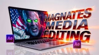 Editing Like MagnatesMedia  After Effects  Photoshop [upl. by Cates]