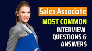 Sales Associate Interview Questions and Answers for 2024 [upl. by Joseph]