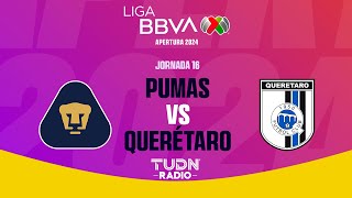 EN VIVO 🔴 PUMAS VS QUERÉTARO  JORNADA 16  LIGA MX APERTURA 2024 [upl. by Anayia263]