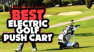 ✅ Best Electric Golf Push Carts In 2023 Buying Guide [upl. by Ribaudo]