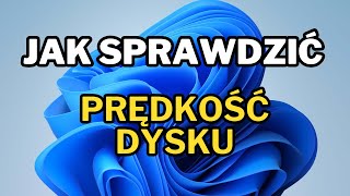 Jak sprawdzić prędkość dysku  Windows [upl. by Nalek990]