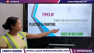 TYPES OF MOST COMMONLY USED PLASTER amp PAINTS IN BUILDING CONSTRUCTION BY CHHAYA CIVIL GURUJI Mohali [upl. by Ginger]