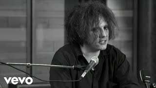 The Cure  Close To Me Acoustic Version [upl. by Charmion417]