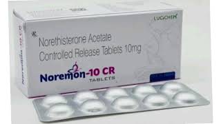 Noremon 10 CR TABLETS Norethisterone Acetate Controlled Release Tablets 10mg [upl. by Aivatnuhs958]