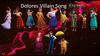 DOLORES VILLAIN SONG  Rule The Quiet Encanto Animatic Cover Español David Delgado Version Encanto [upl. by Sergio631]