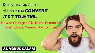 How to Change a File Name Extension on Windows Convert txt to html [upl. by Esma]