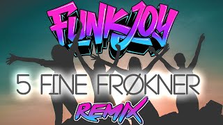 Gabrielle  5 fine frøkner funkjoy Remix [upl. by Heron559]