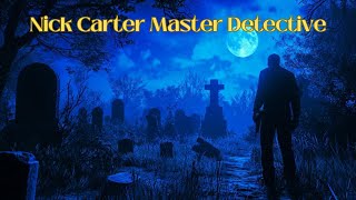 Nick Carter Master Detective In Graveyard Gunman [upl. by Hoffer399]