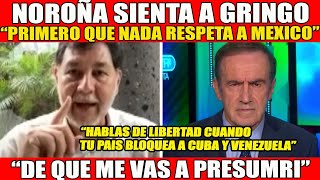 NOROÑA DESTROZA A GRINGO quotNo hables de libertad cuando tu pais bloqueo a cuba y venezuela [upl. by Moss415]