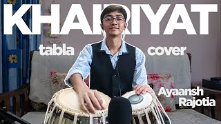 Khairiyat  Tabla Cover  Ayaansh Rajotia [upl. by Ennairda]