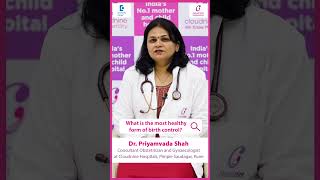 Most healthy birth control options for Women amp Men OCPVasectomyDrPriyamvada ShahDoctors Circle [upl. by Lamaj]