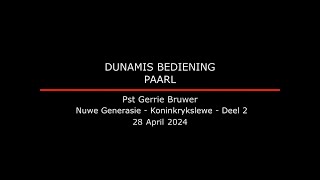 Pst Gerrie Bruwer  Nuwe Generasie  Koninkryks Lewe  Deel 2  28042024 [upl. by Artur]